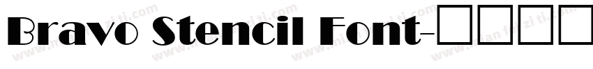 Bravo Stencil Font字体转换